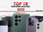 Top 10 telefoane high-end pe anul 2022 în viziunea lui Radu Iorga: bătălia cameraphone-urilor şi a telefoanelor MARI