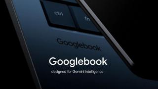 Googlebook devine oficial: laptopurile viitorului combină Android, ChromeOS și Gemini, înțelegând contextul utilizatorului
