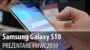 Samsung Galaxy S10 - Prezentare video hands-on de la #MWC2019 din Barcelona
