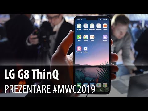 LG G8 ThinQ - Prezentare video hands-on de la #MWC2019 din Barcelona