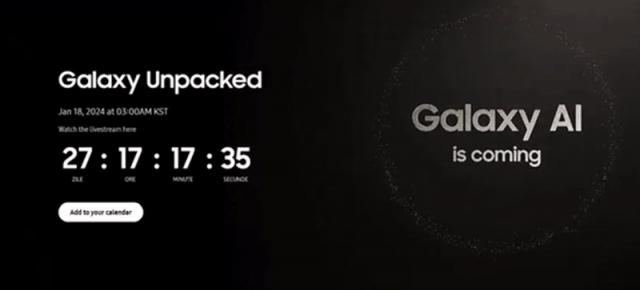 Galaxy Unpacked are loc pe 17 ianuarie 2024, evenimentul care marchează lansarea seriei Samsung Galaxy S24