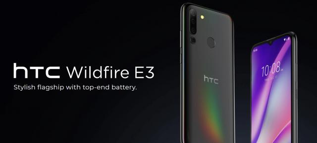 HTC aduce pe piață un nou telefon de buget: Wildfire E3 vine cu baterie de 4000 mAh și ecran de 6.5 inch