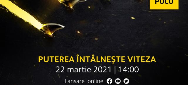 POCO F3 și POCO X3 Pro vor fi lansate global pe 22 martie, telefoane ce promit "putere și viteză"