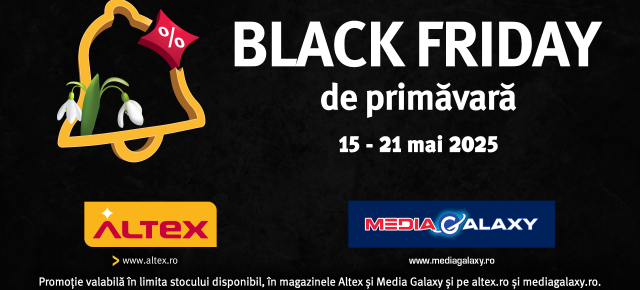 Cu gândul la Black Friday? Ediția de primăvară a campaniei de reduceri are loc la Altex în perioada 15-21 mai