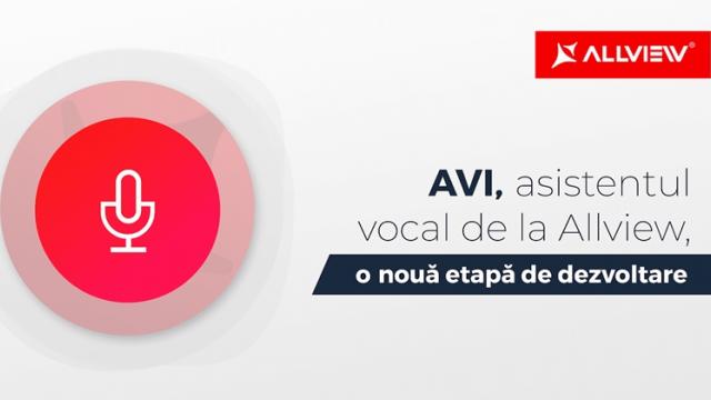 <b>Asistentul vocal Allview AVI intră într-o nouă etapă de dezvoltare</b>Allview ne-a anunţat la acest început de săptămâna faptul că AVI, singurul asistent vocal în limba română a intrat într-o nouă etapă de dezvoltare. Disponibil de aproape 2 ani pe terminalele Allview, asistentul a ajuns şi 