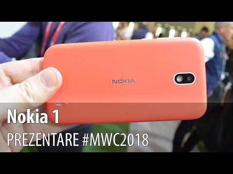 Nokia 1 - Video-prezentare hands-on de la #MWC2018 din Barcelona