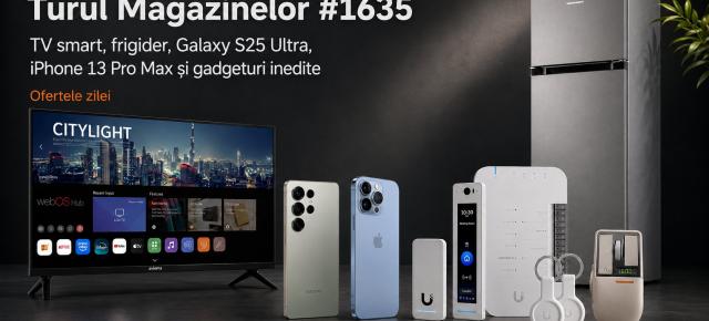 Turul Magazinelor #1635: Frigider sub 800 lei, TV smart sub 450 lei şi iPhone 13 Pro Max pentru buzunarul oricui