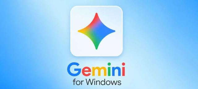 Google Gemini ajunge pe Windows ca aplicație dedicată! AI-ul se deschide instant printr-o scurtătură rapidă