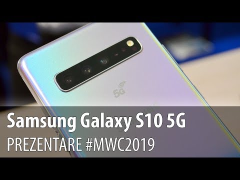 Samsung Galaxy S10 5G - Prezentare video hands-on de la #MWC2019 din Barcelona