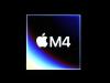 Apple M4 devine oficial: procesor special conceput pentru AI, inclus pe noile iPad-uri