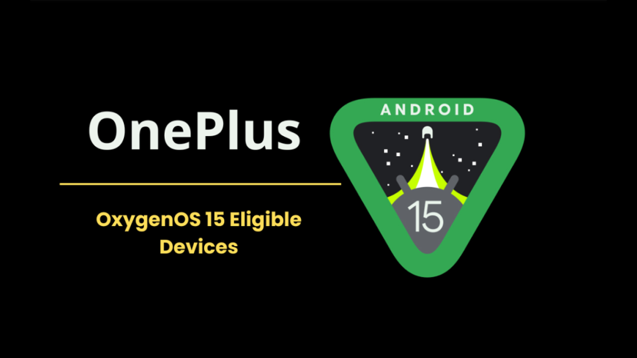 OnePlus pregătește terenul pentru OxygenOS 15; Iată modelele compatibile și ce aduce nou actualizarea