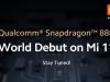 Procesorul flagship Snapdragon 888 5G va debuta în premieră pe smartphone-ul Xiaomi Mi 11