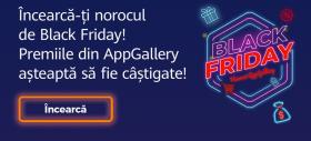 Black Friday & HUAWEI AppGallery este o nouă campanie cu premii atractive pentru toți utilizatorii de telefoane cu Android