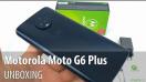 Motorola Moto G6 Plus Video Unboxing în Limba Română