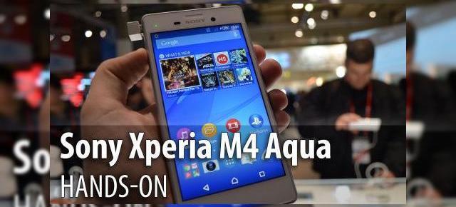 MWC 2015: Sony Xperia M4 Aqua hands-on - telefonul acvatic cu design de Xperia Z3 şi port microUSB expus (Video)