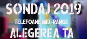 Votează telefonul mid-range al anului 2019 pe Mobilissimo.ro (Sondaj)