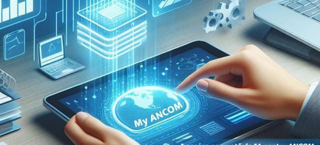 ANCOM devine coordonatorul serviciilor digitale din România: Explică condițiile și regulile de comunicare pentru noul serviciu electronic „My ANCOM”