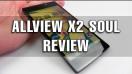 Allview X2 Soul Review în Limba Română - Mobilissimo.ro