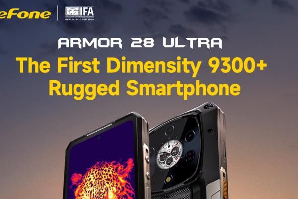 IFA 2024: Lansare Ulefone Armor 28 Ultra Thermal - Primul smartphone rugged cu MediaTek Dimensity 9300+ 5G
