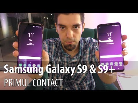 Samsung Galaxy S9 şi Galaxy S9+, primul contact (Video) #MWC2018