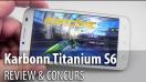Karbonn Titanium S6 Review - Mobilissimo.ro