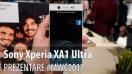 Sony Xperia XA1 Ultra - Prezentare hands-on de la #MWC2017 din Barcelona