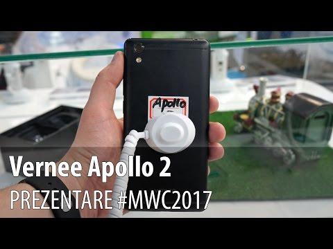 Vernee Apollo 2 - Prezentare hands-on de la #MWC2017 din Barcelona