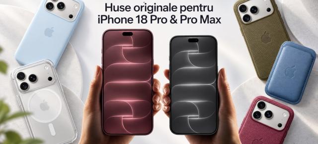 Ai comandat iPhone 18 Pro sau iPhone 18 Pro Max? Iată ce huse originale găsești pe eMAG! 