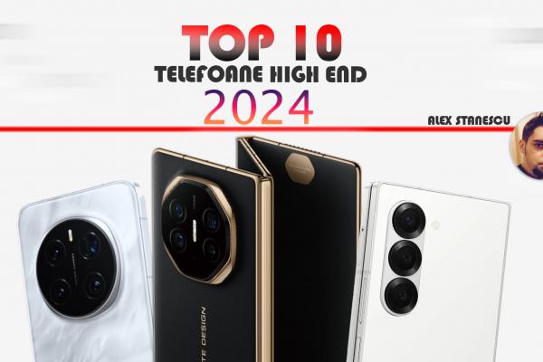 Top 10 telefoane flagship în anul 2024 în viziunea lui Alex Stănescu: Pliabile, pliabile şi iar pliabile... cu AI; Mi-am redescoperit și pasiunea foto