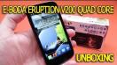 E-Boda Eruption V200 Quad Core unboxing - Mobilissimo.ro