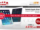 Cod roșu la reducerile evoMAG.ro: iPad Air la 2.619 lei doar azi!