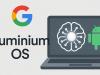 ChromeOS e pe cale să fie înlocuit? Google lucrează la Aluminium OS, un sistem de operare bazat pe Android, pentru PC-uri și laptopuri