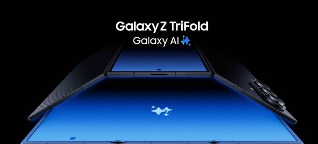 Samsung are triplu pliabil! Galaxy Z TriFold este acum oficial, cu 10 inch de multitasking, mod desktop
