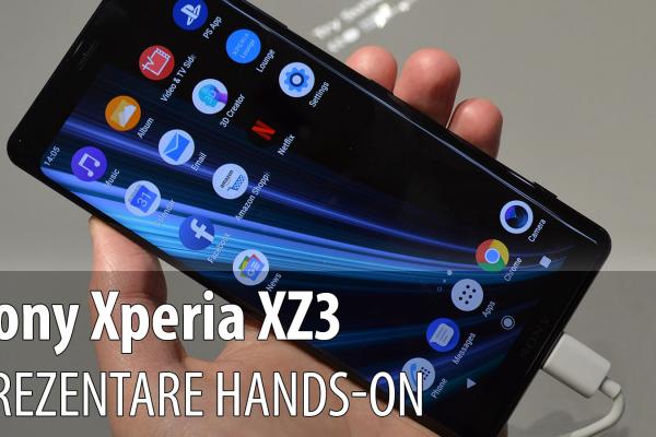 IFA 2018: Sony Xperia XZ3 Hands-On: noul flagship Sony acum mai curbat, cu OLED şi cameră singulară (Video)