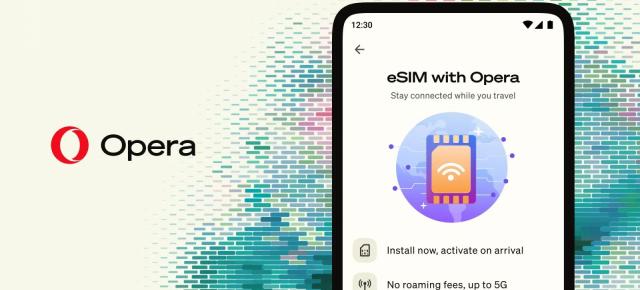 Pleci în vacanță? Opera introduce un eSIM de călătorie direct în browser, iar România este pe lista țărilor compatibile