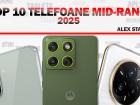Top 10 telefoane midrange ale anului 2025, în viziunea lui Alex Stănescu: oferte de nebătut, AI util, camere surprinzătoare, chiar periscop!