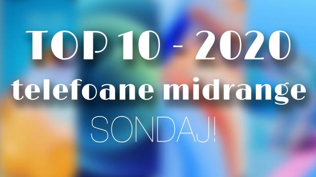 <b>Votează telefonul mid-range al anului 2020 pe Mobilissimo.ro (Sondaj)</b>Anul 2020 se apropie de final şi e momentul retrospectivelor, sondajelor şi topurilor 10. Anul acesta pandemic va rămâne în istorie, iar producătorii de telefoane s-au adaptat din mers şi ne-au propus segmente noi. Spre exemplu a debutat cel..