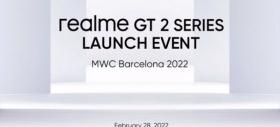 realme GT2, GT2 Pro se vor lansa global pe 28 februarie la MWC 2022