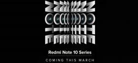 Redmi Note 10 are lansarea confirmată pentru luna martie; Va avea cameră foto Penta și ecran cu rată de refresh superioară