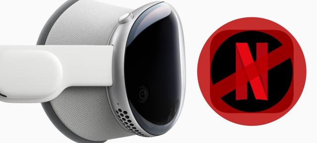 Netflix crede că lansarea unei aplicații oficiale pentru Apple Vision Pro nu este o prioritate; Care sunt argumentele?