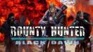 Bounty Hunter Black Dawn Review (Joc Android pe Evolio X7) - Mobilissimo.ro