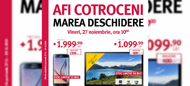 Noul magazin ALTEX din AFI Cotroceni vine cu promoții speciale; Galaxy S6 va costa 1.999 lei, vineri pe 27 noiembrie