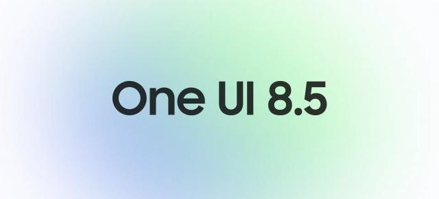 One UI 8.5 aduce AI peste tot; Funcții noi, gesturi și modificări de UI în testare (Video)