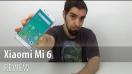 Xiaomi Mi 6 Video Review în Limba Română