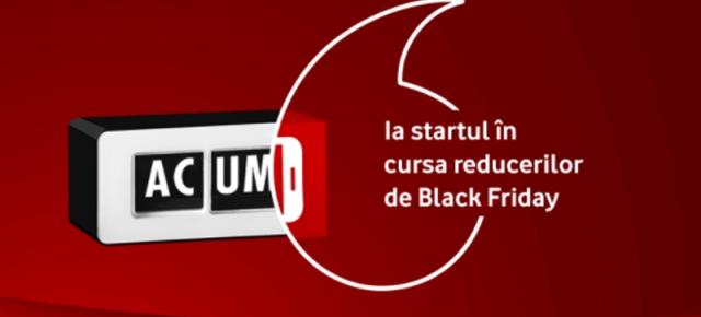 Vodafone ne propune pachete cu smartphone-uri și televizoare de Black Friday! Se oferă și discount-uri la abonamente