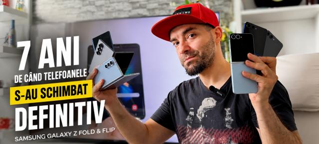 Lumea nu credea în ele şi acum nu poate trăi fără ele: Retrospectiva telefoanelor pliabile Samsung Flip şi Fold - 7 ani de Evoluţie
