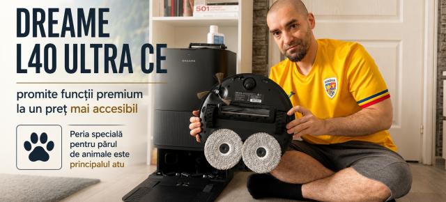 Dreame L40 Ultra CE promite funcții premium la un preț mai accesibil; Peria specială pentru părul de animale este principalul atu