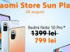 Xiaomi Redmi Note 10 Pro la doar 799 lei cu ocazia deschiderii Xiaomi Store Sun Plaza pe 28 august