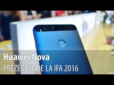 Huawei Nova Prezentare Video Hands-on de la IFA 2016 din Berlin