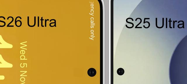 Cameră selfie mult îmbunătățită pentru Galaxy S26 Ultra? Bulina decupată în ecran crește în dimensiuni
